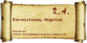 Keresztessy Angelus névjegykártya